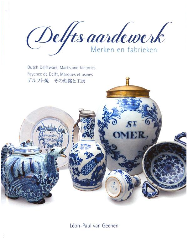 Boek over Blauw Delfts Aardewerk, Merken en fabrieken – leonpaulantiques
